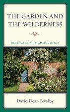 Garden and the Wilderness