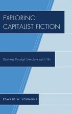 Exploring Capitalist Fiction