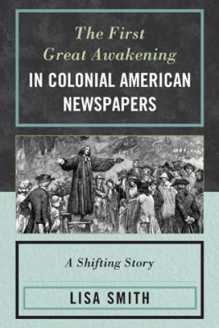 First Great Awakening in Colonial American Newspapers