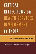 Critical Reflections on Health Services Development in India