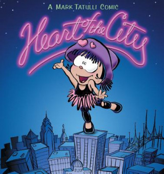 Heart of the City: a Mark Tatulli Comic