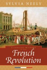 Concise History of the French Revolution