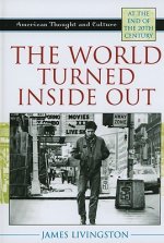 World Turned Inside Out