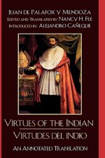 Virtues of the Indian/Virtudes del indio