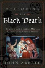 Doctoring the Black Death
