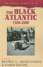 Human Tradition in the Black Atlantic, 1500-2000
