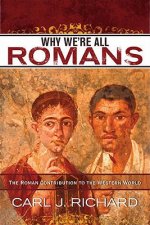 Why We're All Romans