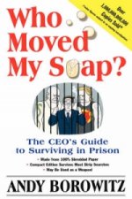 Who Moved My Soap?