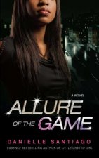 Allure Of The Game