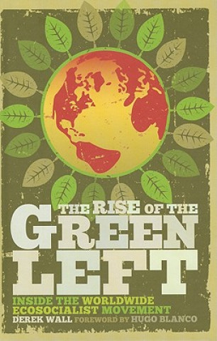 Rise of the Green Left
