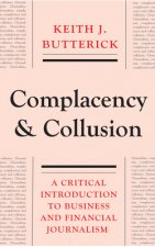 Complacency and Collusion