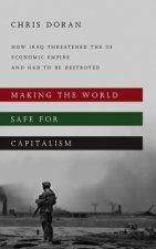 Making the World Safe for Capitalism