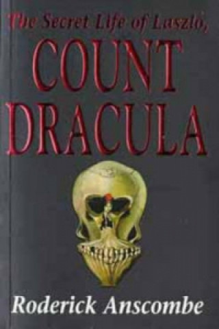 Secret Life of Laszlo, Count Dracula