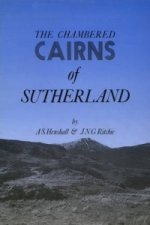 Chambered Cairns of Sutherland