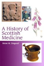 History of Scottish Medicine