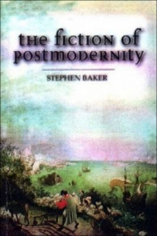 Fiction of Postmodernity