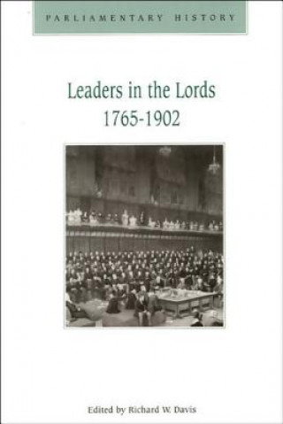 Leaders in the Lords 1765-1902