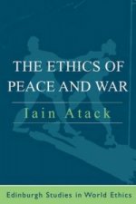 Ethics of Peace and War