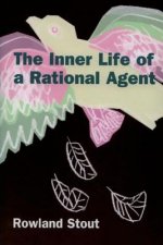 Inner Life of a Rational Agent