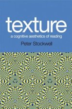 Texture - A Cognitive Aesthetics of Reading