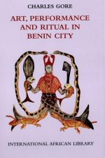 Art, Performance and Ritual in Benin City