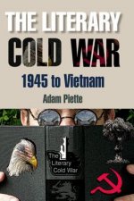 Literary Cold War, 1945 to Vietnam