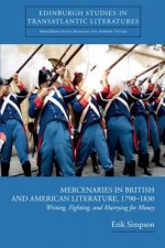 Mercenaries in British and American Literature, 1790--1830