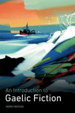 Introduction to Gaelic Fiction