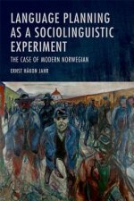 Language Planning as a Sociolinguistic Experiment