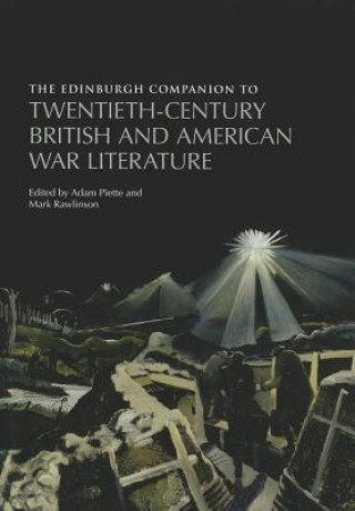 Edinburgh Companion to Twentieth-Century British and American War Literature