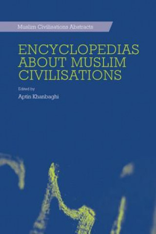 Encyclopedias About Muslim Civilisations