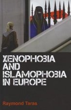 Xenophobia and Islamophobia in Europe