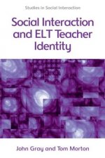 Social Interaction and English Language Teacher Identity
