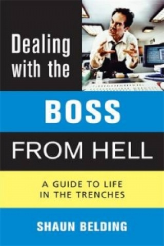 Dealing with the Boss from Hell