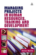 Managing Projects in Human Resources Training and Development