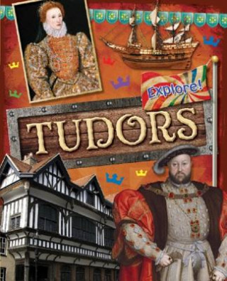 Explore!: Tudors