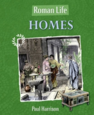 Roman Life: Homes