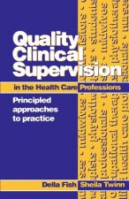 Quality Clinical Supervision in Health Care