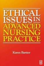 Ethical Issues in Advanced Nursing Practice