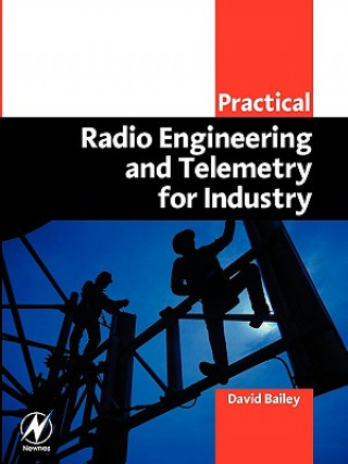 Practical Radio Engineering and Telemetry for Industry