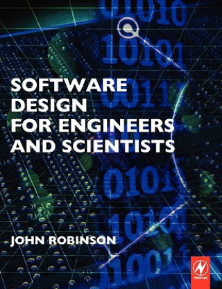 Software Design for Engineers and Scientists