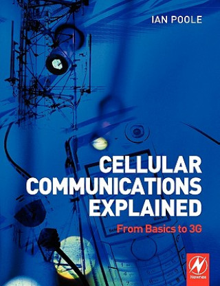 Cellular Communications Explained