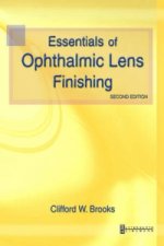 Essentials of Ophthalmic Lens Finishing
