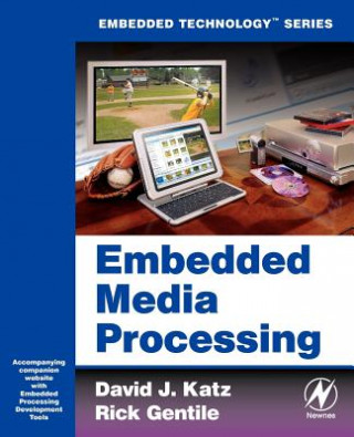 Embedded Media Processing