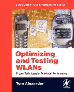 Optimizing and Testing WLANs