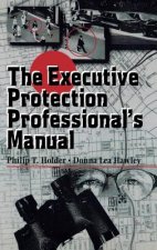 Executive Protection Professional's Manual