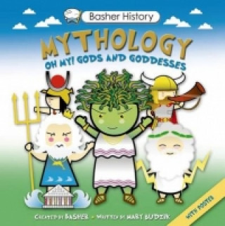 Basher History: Mythology