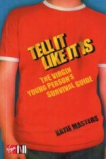 Tell It like It Is: The Virgin young person's survival guide