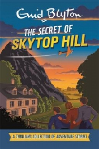 Secret of Skytop Hill