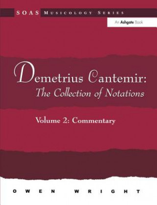 Demetrius Cantemir: The Collection of Notations